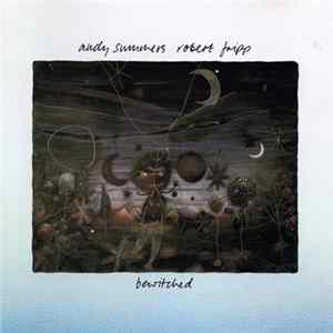 Andy Summers, Robert Fripp - Bewitched mp3