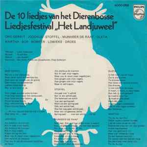Ome Gerrit, Jodokus, Stoffel, Mijnheer De Raaf, Oléta, Martha, Bor, Momfer, Lowieke, Droes - De 10 Liedjes van het Dierenbosse Liedjesfestival "Het Landjuweel" mp3