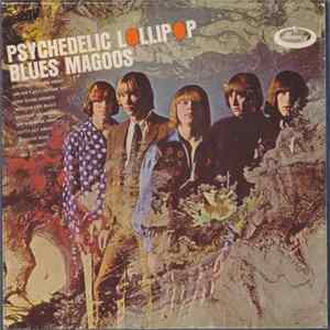 Blues Magoos - Psychedelic Lollipop mp3