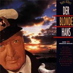 Hans Albers - Der Blonde Hans - Seine 20 Grössten Erfolge mp3