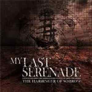 My Last Serenade - The Harbinger Of Sorrow mp3