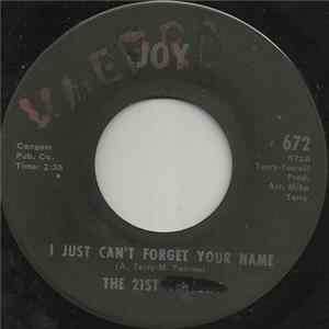 The 21ST - I Just Can't Forget Your Name / The Sun Came Out mp3
