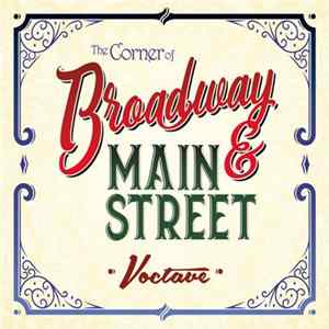 Voctave - The Corner Of Broadway & Main Street mp3