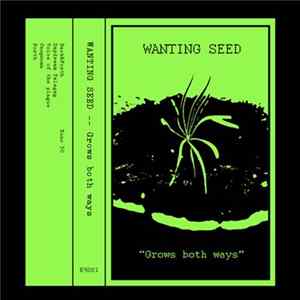 Wanting seed - Grows both ways mp3