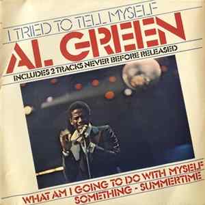 Al Green - I Tried To Tell Myself mp3