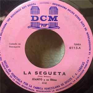 Juanito Y Su Ritmo - La Segueta / La Corneta mp3