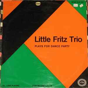 Little Fritz Trio - Plays for Dance Party mp3
