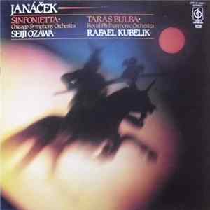 Janáček, Chicago Symphony Orchestra, Seiji Ozawa, Royal Philharmonic Orchestra, Rafael Kubelik - Sinfonietta • Taras Bulba mp3