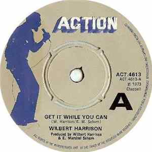 Wilbert Harrison - Get It While You Can / Amen mp3