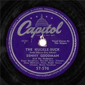 Benny Goodman And His Orchestra - The Huckle-Buck / That Wonderful Girl Of Mine mp3