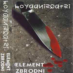 Koyaanisqatsi - Element Zbrodni mp3