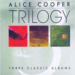 Alice Cooper - Trilogy mp3