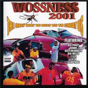 Woss Ness - The Only Way To Beat Us To Cheat Us mp3