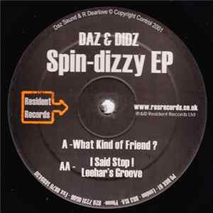 Daz & Didz - Spin-Dizzy EP mp3