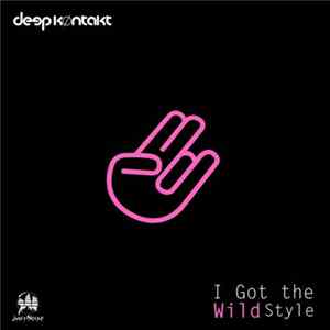 Deep Kontakt - I Got The Wild Style mp3