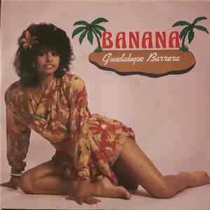 Guadalupe Barrera - Banana mp3
