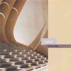 Tunic - Gently Today mp3