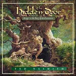 Ted Nasmith - The Hidden Door: Songs In The Key Of Enchantment mp3
