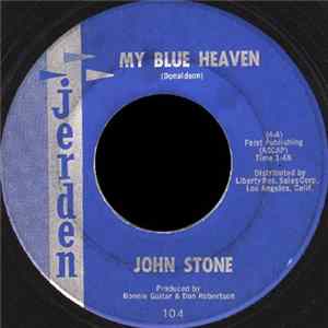 John Stone - My Blue Heaven mp3