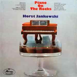 Horst Jankowski Quartet - Piano On The Rocks mp3