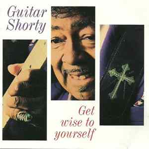 Guitar Shorty - Get Wise To Yourself mp3