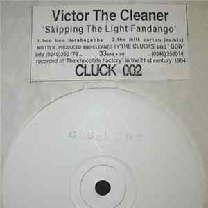 Victor The Cleaner - Skipping The Light Fandango mp3