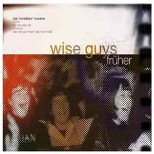Wise Guys - Früher mp3