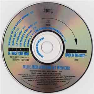 Doug E. Fresh & The New Get Fresh Crew - If I Was Your Man mp3