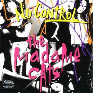 The Madame Cats - No Control mp3
