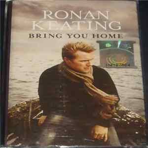 Ronan Keating - Bring You Home mp3