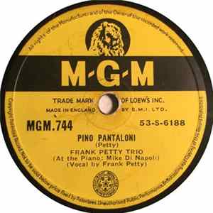 Frank Petty Trio - Pino Pantaloni / Loch Lomond mp3