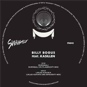 Billy Bogus Feat. Kasillen - Svengali mp3