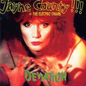Jayne County & The Electric Chairs - Deviation mp3