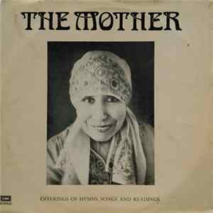 Various - The Mother - Offerings Of Hymns, Songs And Readings mp3