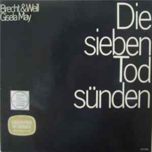 Brecht & Weill - Gisela May - Die Sieben Todsünden mp3