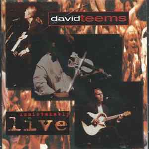 David Teems - Unmistakably Live mp3