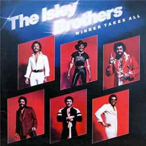 The Isley Brothers - Winner Takes All mp3