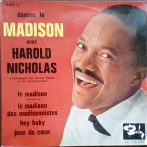Harold Nicholas Accompagné Par Jimmy Walter Et Ses Madisonnistes - Dansez Le Madison Avec Harold Nicholas mp3
