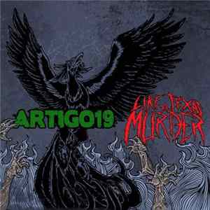 Artigo19 / Like A Texas Murder - Artigo19 / Like A Texas Murder mp3