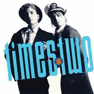 Times Two - X2 mp3