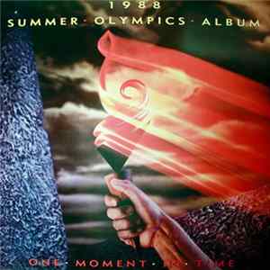 Various - 1988 Summer Olympics Album: One Moment In Time mp3