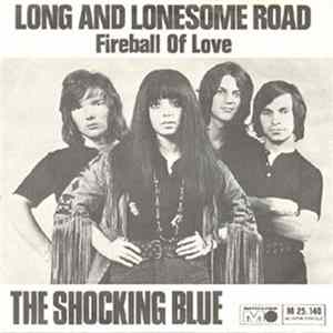 The Shocking Blue - Long And Lonesome Road mp3