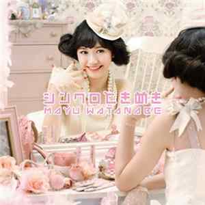 Mayu Watanabe - シンクロときめき mp3