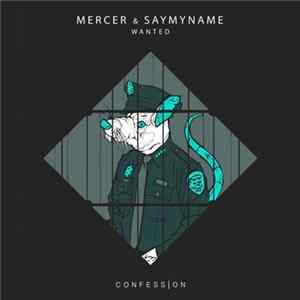 Mercer & SayMyName - Wanted mp3
