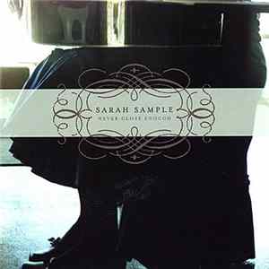 Sarah Sample - Never Close Enough mp3