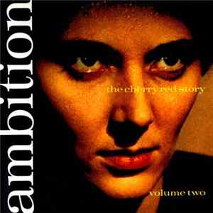 Various - Ambition - The Cherry Red Story Volume Two mp3