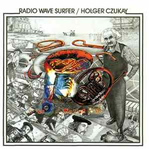 Holger Czukay - Radio Wave Surfer mp3
