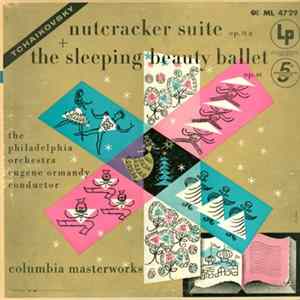 Eugene Ormandy Conducts The Philadelphia Orchestra / Tchaikovsky - Nutcracker Suite, Op. 71a + The Sleeping Beauty, Op. 66 mp3