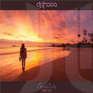 DJ Lhasa - Giulia 2K15 mp3