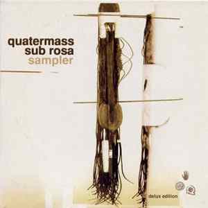 Various - Quatermass Sub Rosa Sampler mp3